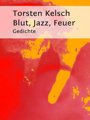 cover image of Blut, Jazz, Feuer